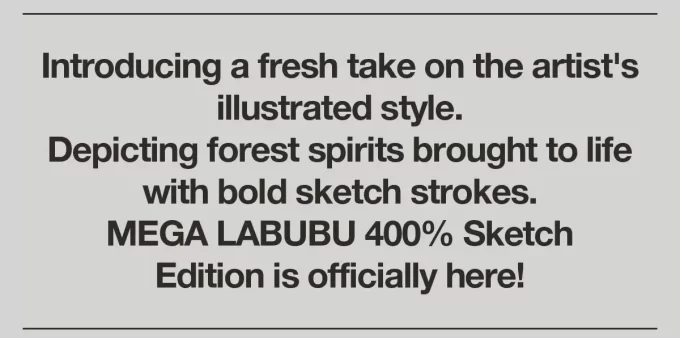 MEGA LABUBU 400% Skisse